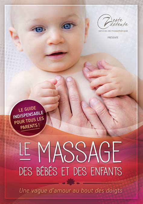 Dvd Le Massage Des Bébés Et Des Enfants Zeste Détente