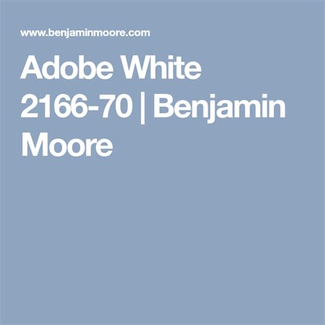Adobe White 2166 70 Benjamin Moore Benjamin Moore Moore Benjamin