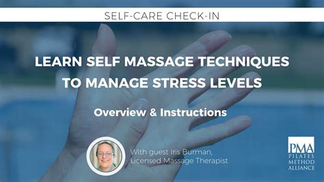 Self Care Learn Self Massage Techniques To Manage Stress Levels