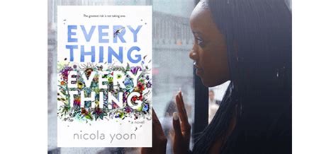 Everything Everything By Nicola Yoon Book Review Nicola Yoon