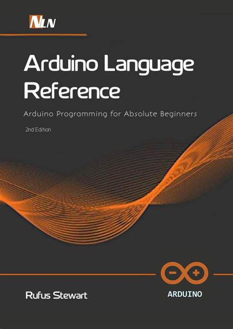 Arduino Language Reference Arduino Programming For Absolute Beginners