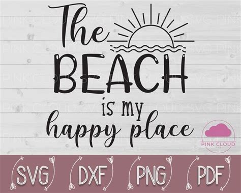 The Beach Is My Happy Place Svg Beach Svg Vacation Svg Etsy Beach
