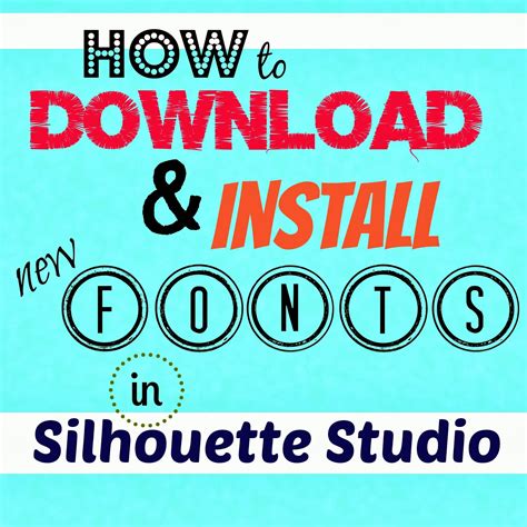 Silhouette Fonts Download A Step By Step Tutorial Silhouette School