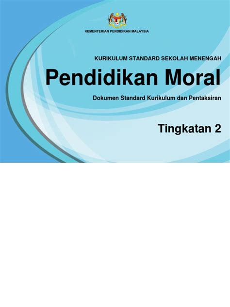 Dskp kssm asas sains komputer tingkatan 2. DSKP KSSM PENDIDIKAN MORAL TINGKATAN 2.pdf