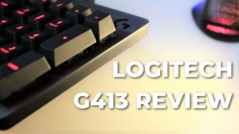 Logitech G413 Carbon Mechanical Keyboard In Depth Review 2020 Youtube