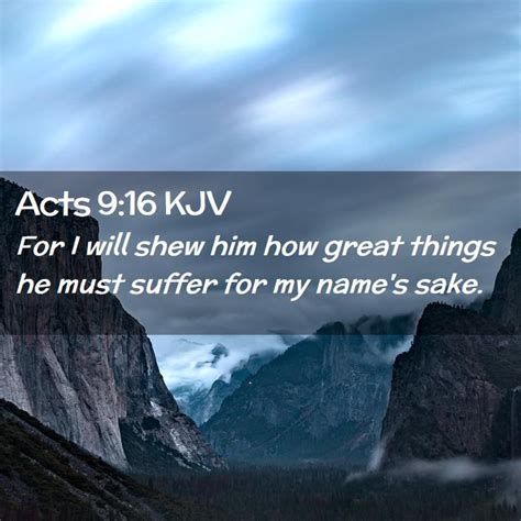 Acts 916 Kjv For I Will Shew Him How Great Things He Must