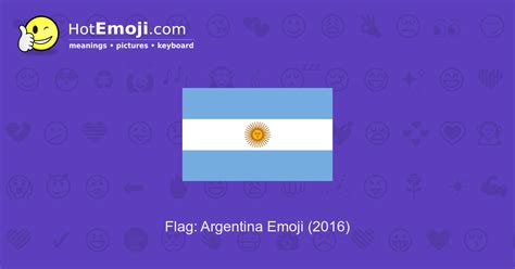 🇦🇷 Flag Argentina Emoji Meaning With Pictures From A To Z