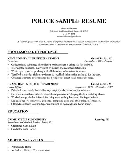 This page contains 3 excellent cover letter examples for the police officer's resume. Police resume objective