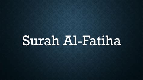 Surah Al Fatiha With English Translation And Transliteration Allah