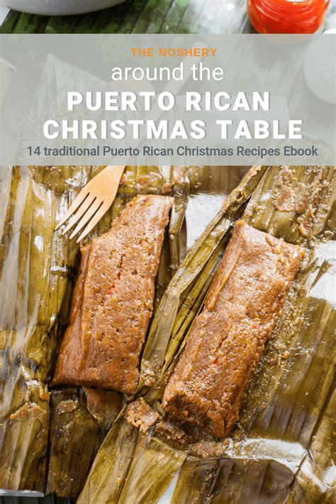 Usually made with pork, they're wrapped in plantain leaves for a festive look that resembles wrapped presents. Around the Puerto Rican Christmas Table Ebook | 14 ...
