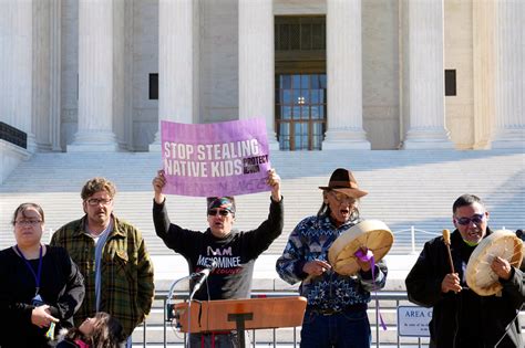 Supreme Court Closely Divided In Case On Native American Adoptions The New York Times