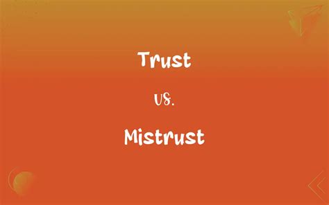 Trust Vs Mistrust Whats The Difference