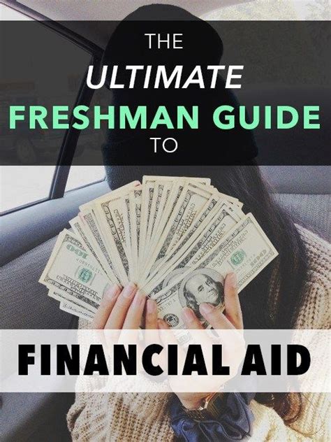 The Ultimate Freshman Guide To Financial Aid Society19 Scholarships For College Financial