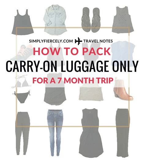 How To Pack Carry On Luggage Only For A 7 Month Trip Travel