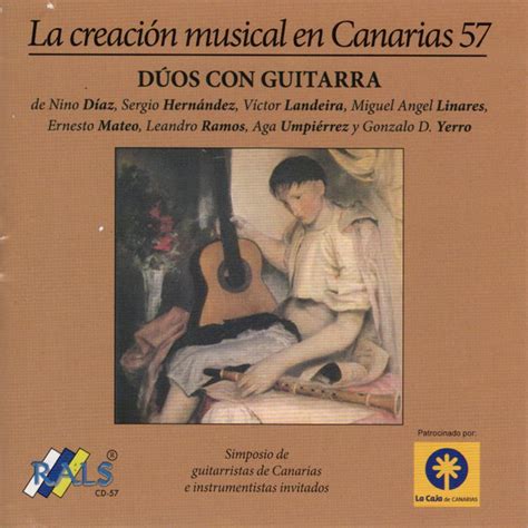 La Creación Musical En Canarias 57 Dúos Con Guitarra Compilation By