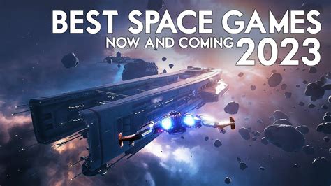 The Best Space Games Of 2023 New Releases And Major Titles Youtube