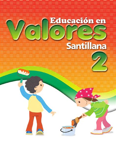 Educación En Valores 2 By Santillana Venezuela Issuu