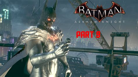 Batman Arkham Knight Walkthrough As Demon Batman Part 9 Youtube