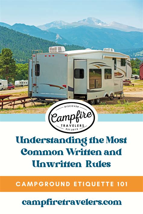 Campground Etiquette 101 Understanding The Most Common Written And