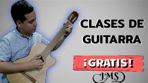 Clases De Guitarra Gratis Para Principiantes LecciÓn 1 Como Empezar