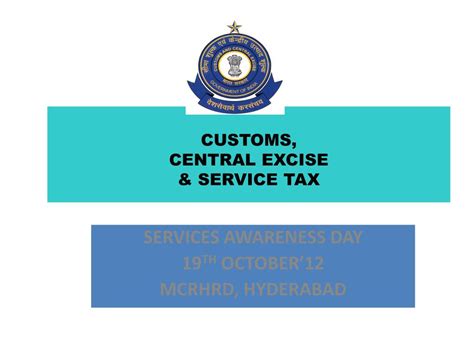 Ppt Customs Central Excise And Service Tax Powerpoint Presentation