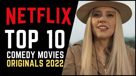 Top 185 Top 10 Funny Movies On Netflix