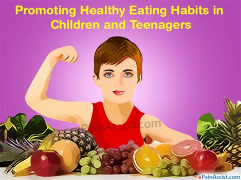 Promoting Healthy Eating Habits in Children and Teenagers