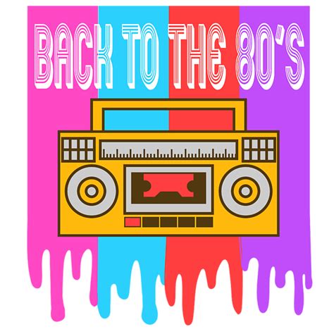 Heres A Great 80s Design A Colorful 80s Design Saying Back To The 80s