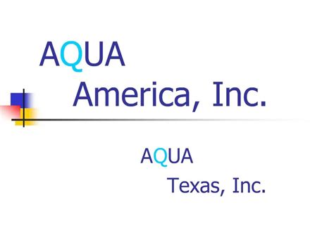 Ppt Aqua America Inc Powerpoint Presentation Free Download Id982464