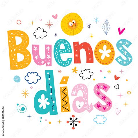 Buenos Dias Good Day Good Morning In Spanish Stock Vektorgrafik Adobe