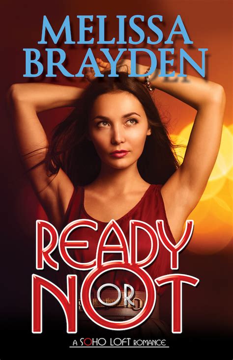 Ready Or Not By Melissa Brayden Bold Strokes Books