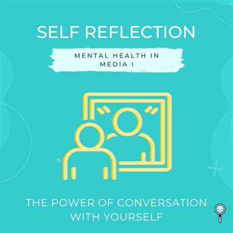 Mental Health In Media Self Reflection Magnify Wellness Blog