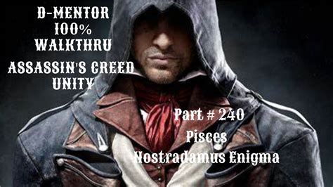Assassin S Creed Unity 100 Walkthrough Pisces Nostradamus Enigma YouTube