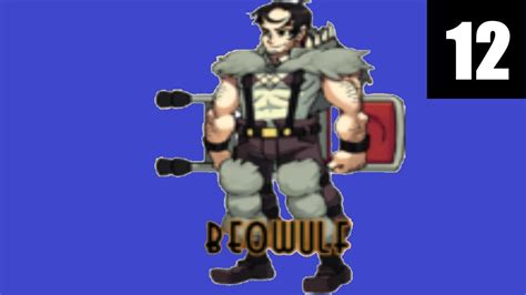 Unnecessarily Epic Skullgirls Beowulf S Story Mode YouTube