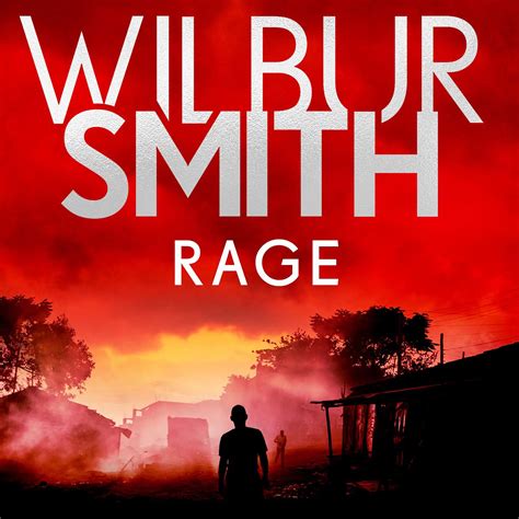 Rage Audiobook Written By Wilbur Smith