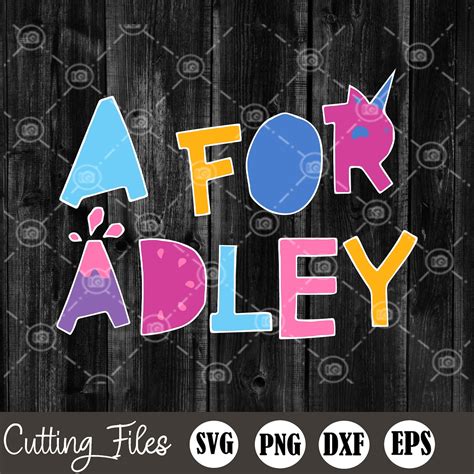 A For Adley Svg Funny Svg Eps Png Dxf Digital Download Etsy