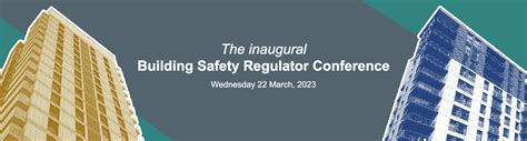 What I Learned From The Inaugural Building Safety Regulator Conference
