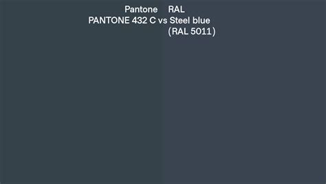 Pantone 432 C Vs Ral Steel Blue Ral 5011 Side By Side Comparison