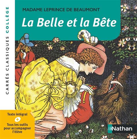 La Belle Et La Bête Mme Leprince De Beaumont Edition Pédagogique Collège Carrés Classiques