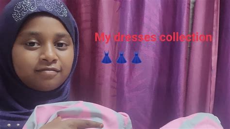 My Dresses Collection👗👗👗 Youtube