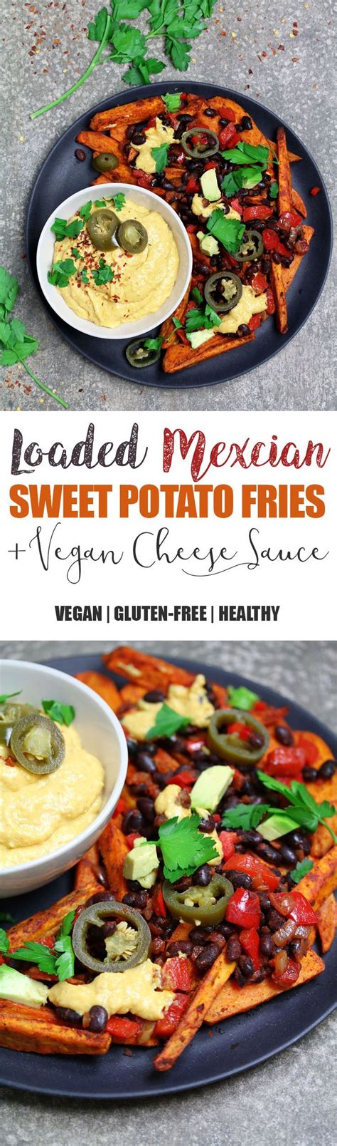 Loaded Mexican Sweet Potato Fries With A Vegan Cheese Sauce Uk Health