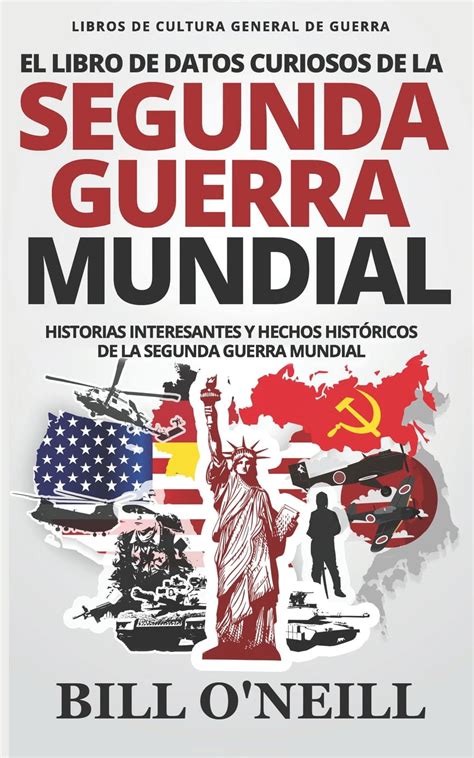 Libros De Cultura General De Guerra El Libro De Datos Curiosos De La