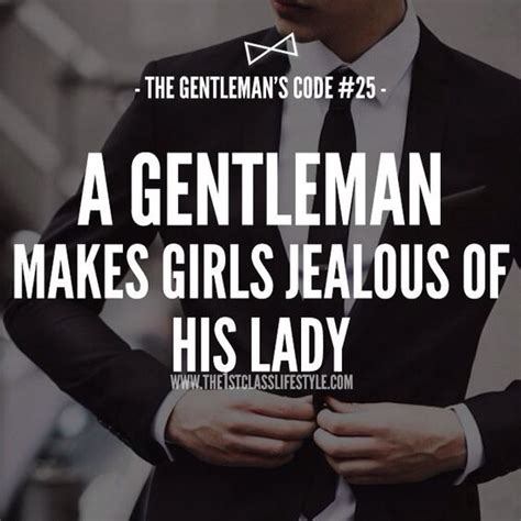 The Gentlemans Code 25 Gentleman Quotes Gentleman Gentleman Rules