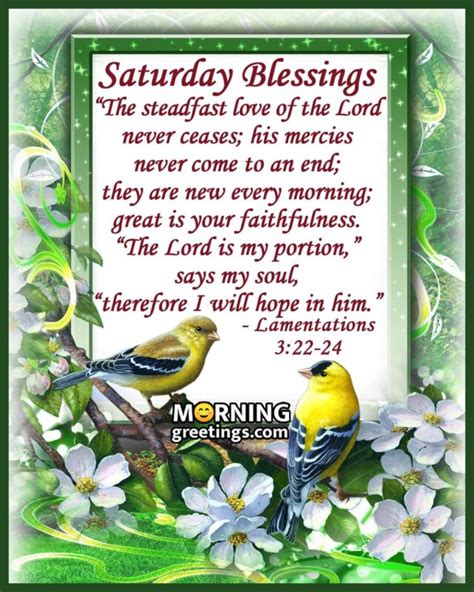 Amazing Saturday Morning Blessings Morning Greetings Morning Quotes And Wishes Images