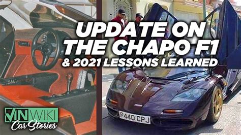 Update On The El Chapo Mclaren F1 And Lessons Learned In 2021 Youtube