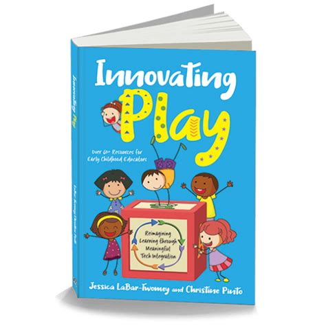 Innovating Play Dave Burgess Consulting Inc