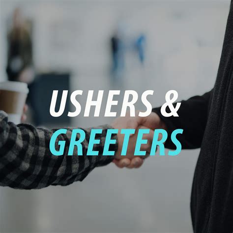 Join The Ushers And Greeters Team Calvary Chapel Beaumont