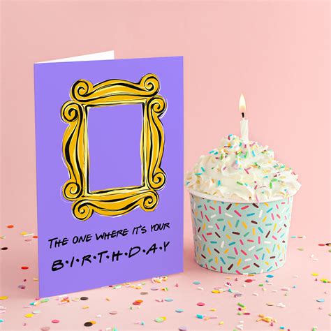 Friends Tv Show Birthday Card Print At Home Greeting Card Etsy
