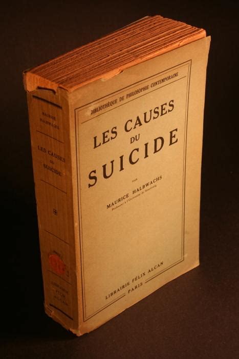 Les Causes Du Suicide Avant Propos De M Marcel Mauss Von Halbwachs