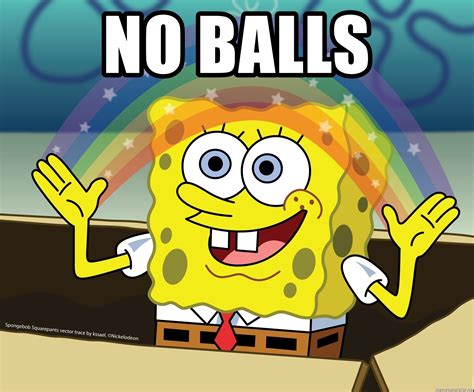 No Balls Spongebob Rainbow Meme Generator